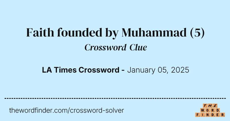 Faith founded by Muhammad crossword clue image