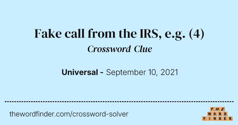 Fake call from the IRS, e.g. crossword clue image