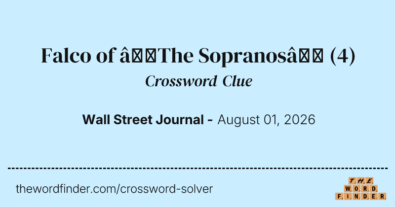 Falco of “The Sopranos” crossword clue image