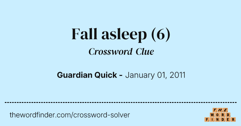 Fall asleep crossword clue image
