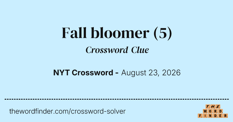 Fall bloomer crossword clue image