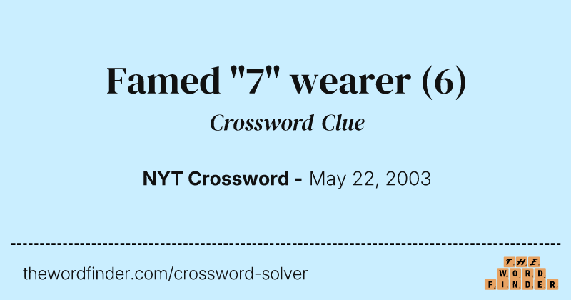 Famed "7" wearer crossword clue image