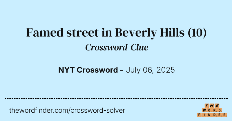 Famed street in Beverly Hills crossword clue image