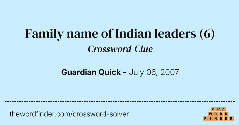 Family name of Indian leaders crossword clue image
