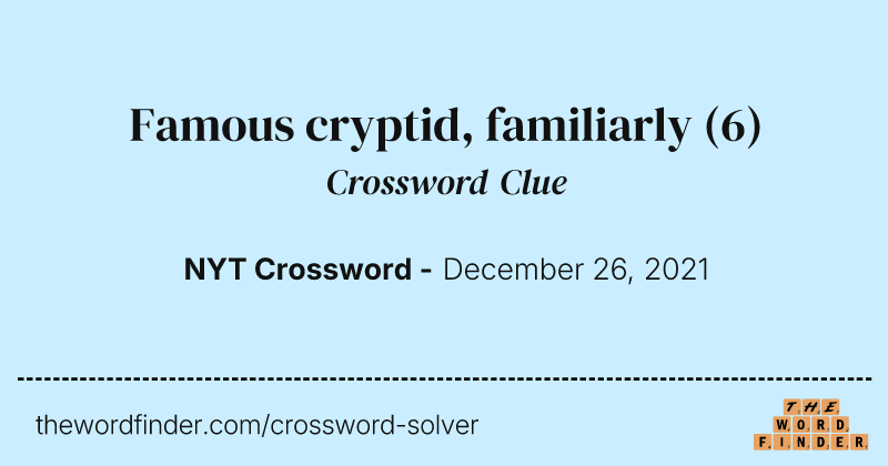 Famous cryptid, familiarly crossword clue image