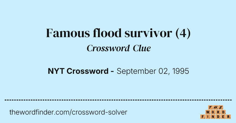 Famous flood survivor crossword clue image