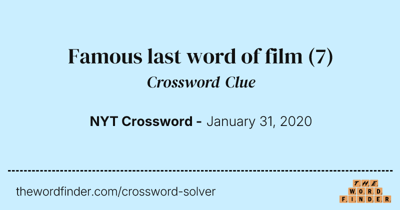 Famous last word of film crossword clue image