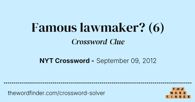 Famous lawmaker? crossword clue image