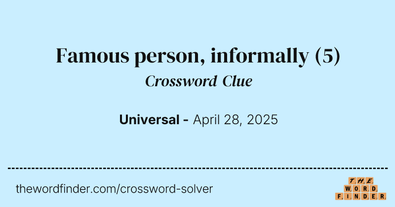 Famous person, informally crossword clue image