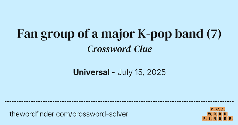 Fan group of a major K-pop band crossword clue image
