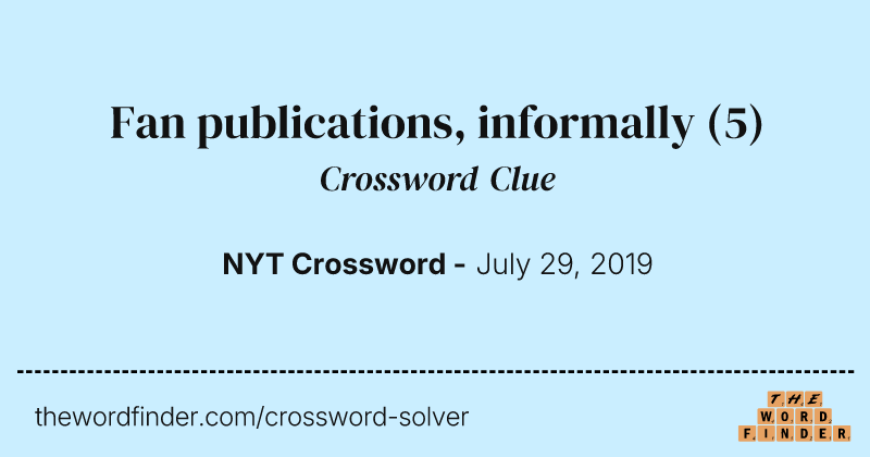 Fan publications, informally crossword clue image