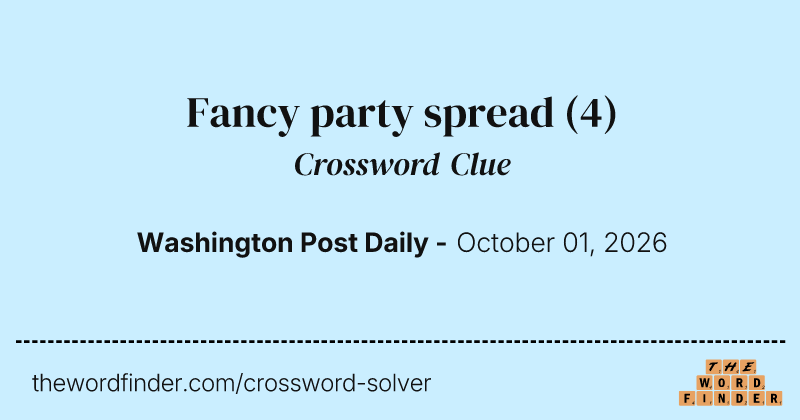 Fancy party spread crossword clue image