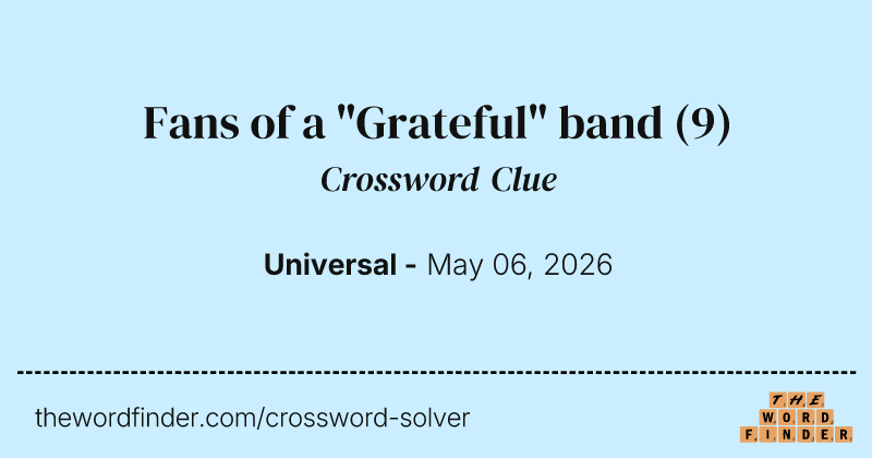Fans of a "Grateful" band crossword clue image