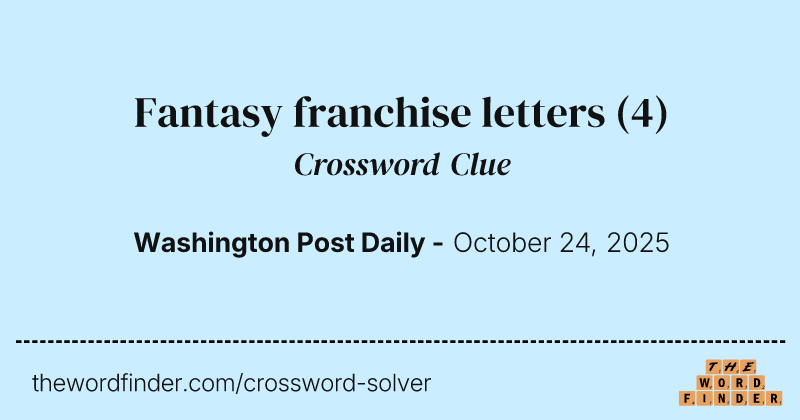 Fantasy franchise letters crossword clue image