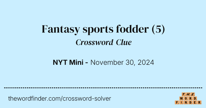 Fantasy sports fodder crossword clue image