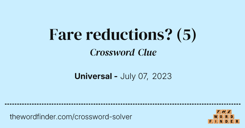 Fare reductions? crossword clue image