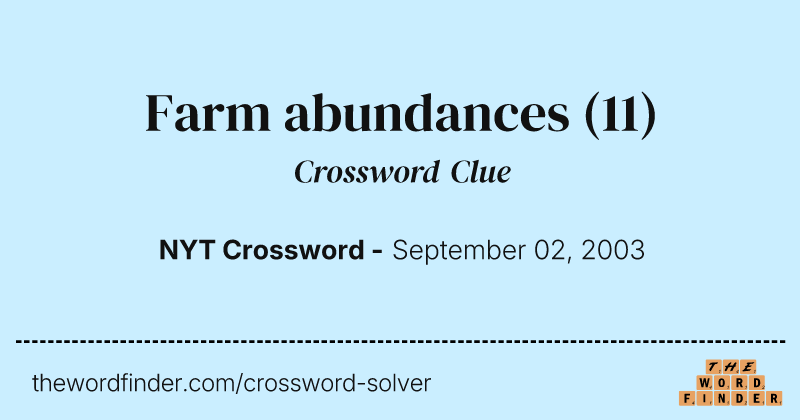 Farm abundances crossword clue image