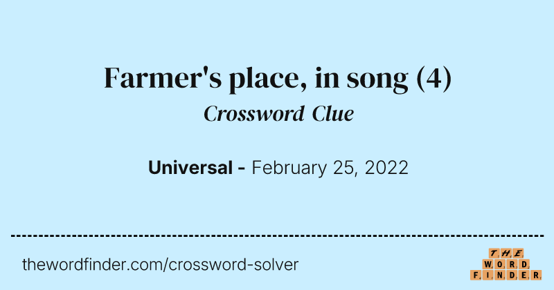 Farmer's place, in song crossword clue image