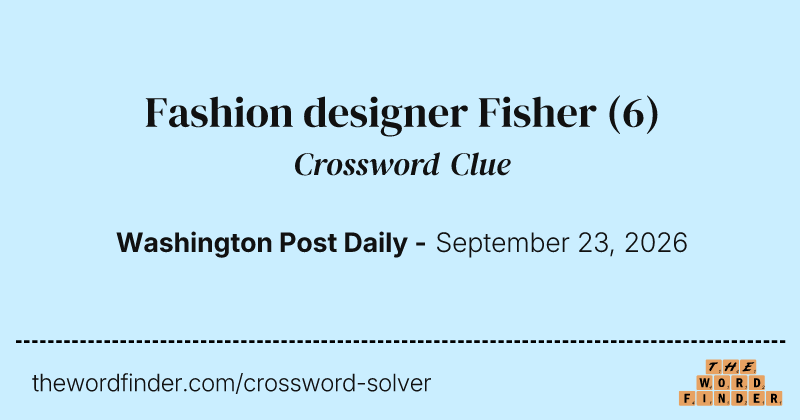 Fashion designer Fisher crossword clue image