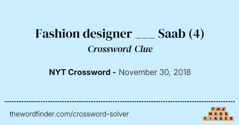 Fashion designer ___ Saab crossword clue image