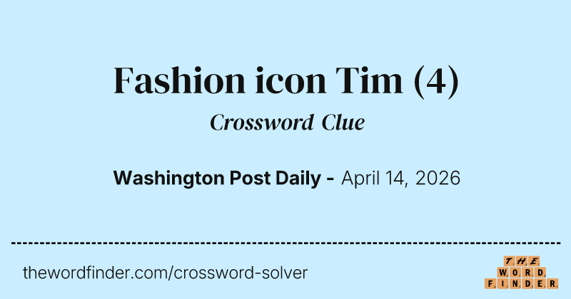 Fashion icon Tim crossword clue image