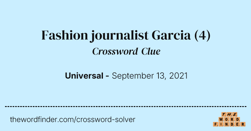 Fashion journalist Garcia crossword clue image