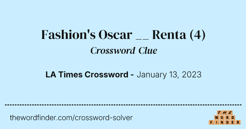 Fashion's Oscar __ Renta crossword clue image