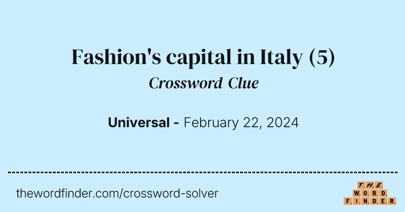 Fashion's capital in Italy crossword clue image