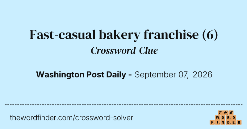 Fast-casual bakery franchise crossword clue image