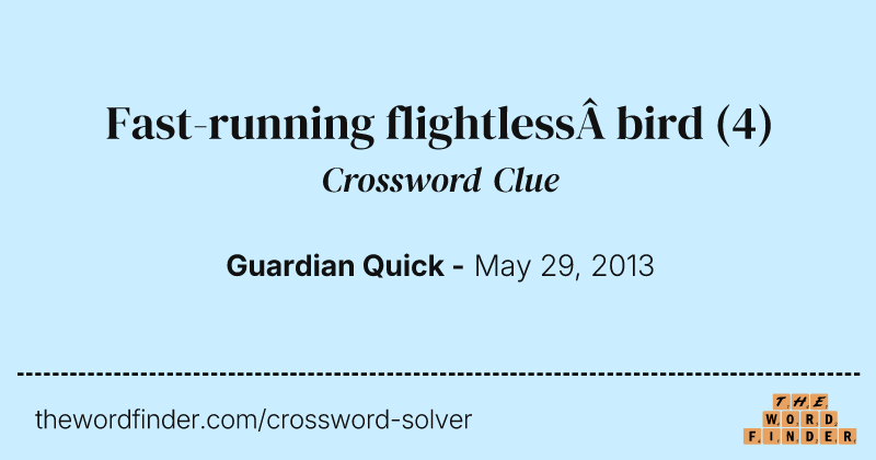 Fast-running flightless&nbsp;bird crossword clue image