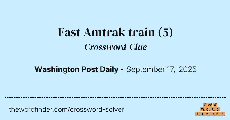 Fast Amtrak train crossword clue image