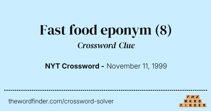 Fast food eponym crossword clue image