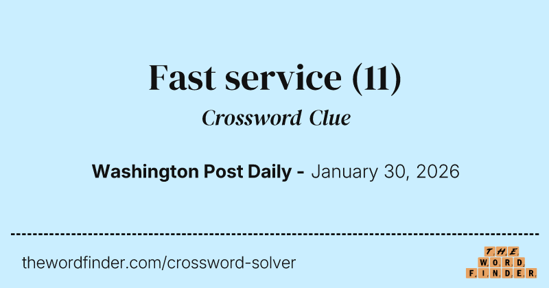 Fast service crossword clue image