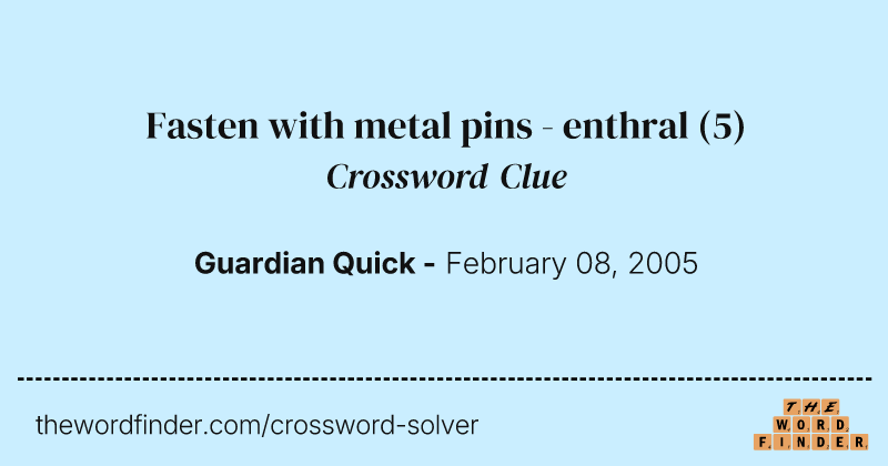 Fasten with metal pins - enthral crossword clue image