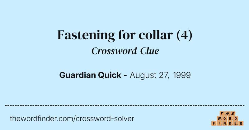 Fastening for collar crossword clue image