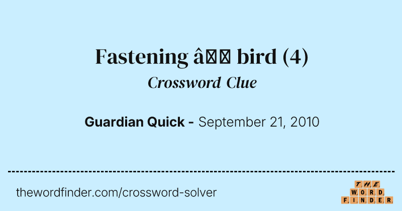 Fastening — bird crossword clue image