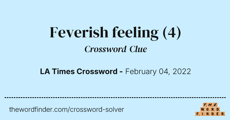 Feverish feeling crossword clue image