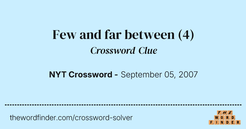 Few and far between crossword clue image