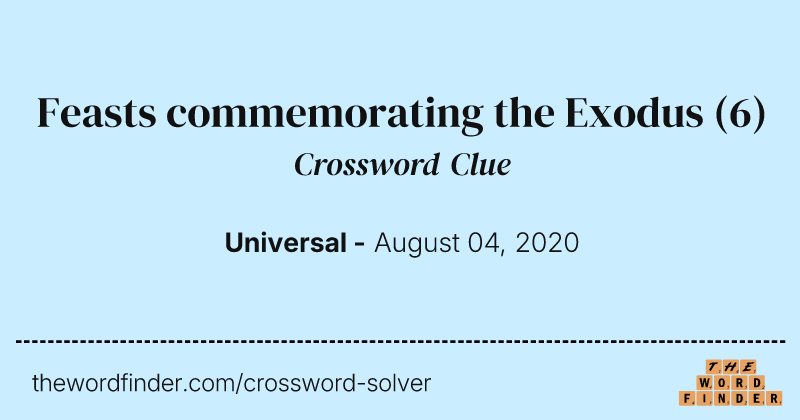 Feasts commemorating the Exodus crossword clue image