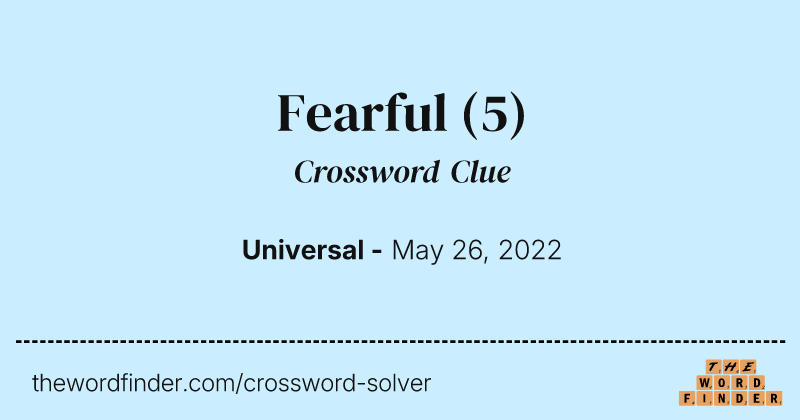 Fearful crossword clue image