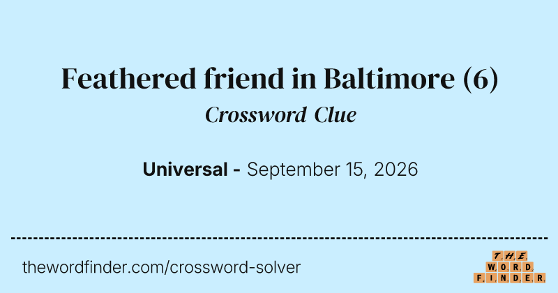 Feathered friend in Baltimore crossword clue image