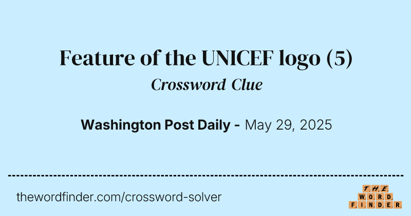 Feature of the UNICEF logo crossword clue image