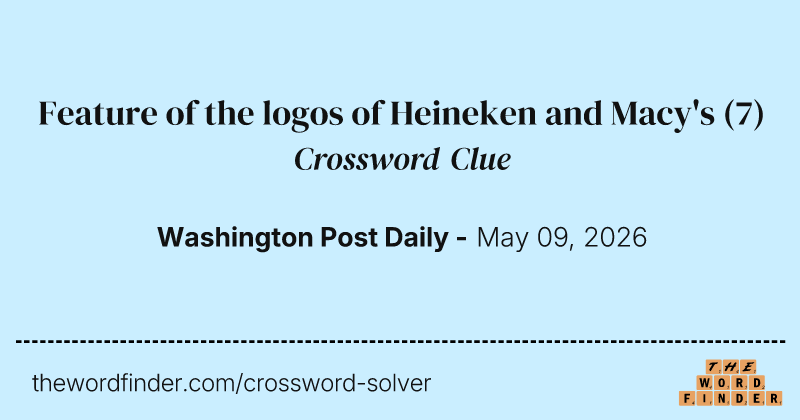 Feature of the logos of Heineken and Macy's crossword clue image