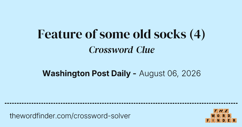 Feature of some old socks crossword clue image