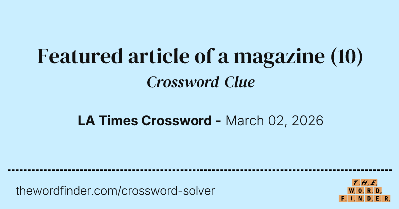 Featured article of a magazine crossword clue image