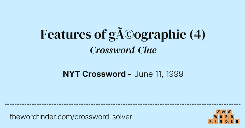 Features of géographie crossword clue image