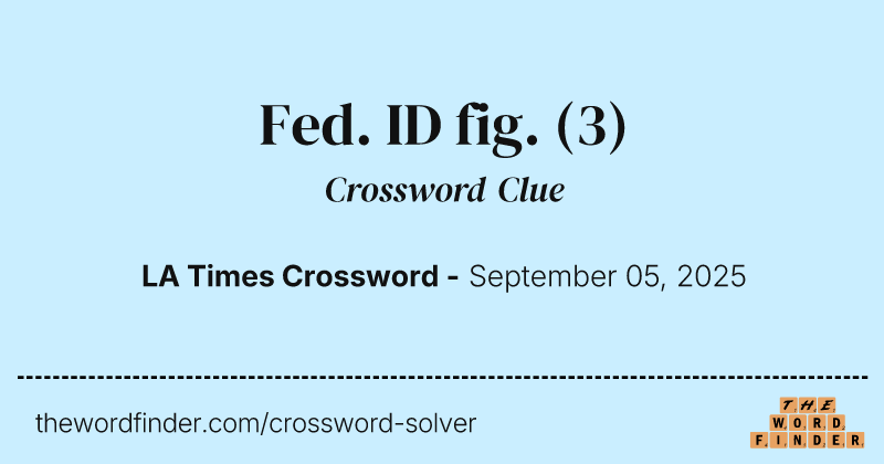 Fed. ID fig. crossword clue image