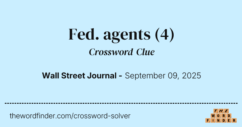 Fed. agents crossword clue image