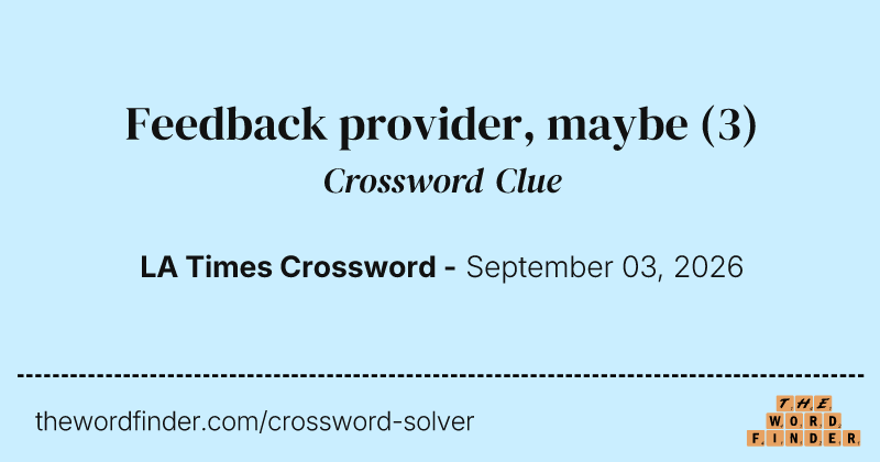 Feedback provider, maybe crossword clue image