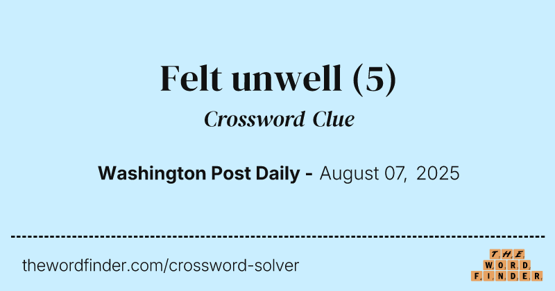 Felt unwell crossword clue image